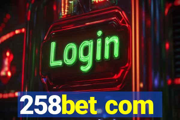 258bet com